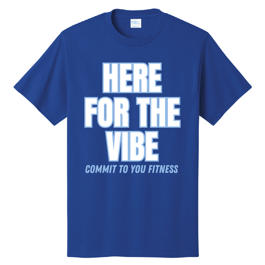 Here For The Vibe Tee